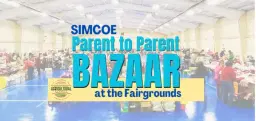 Spring Simcoe Parent to Parent Bazaar