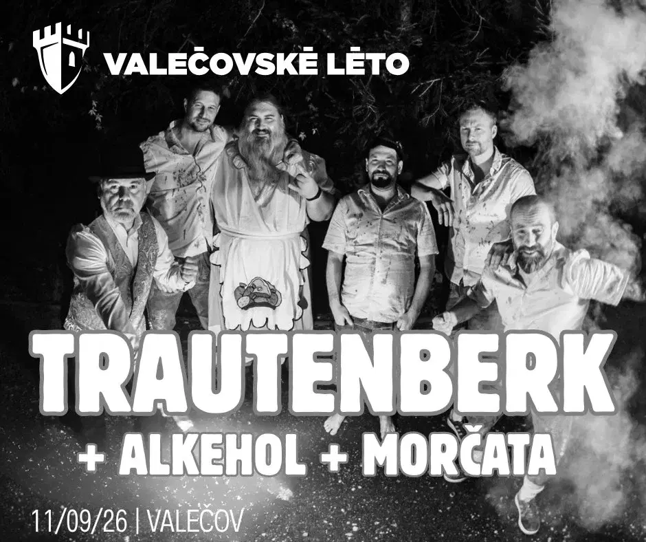 TRAUTENBERK + ALKEHOL + MORČATA / VALEČOV / 11.9.2026