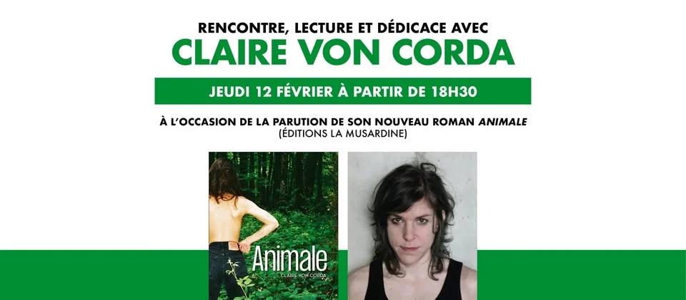 Rencontre et dédicace avec Claire von Corda pour ANIMALE