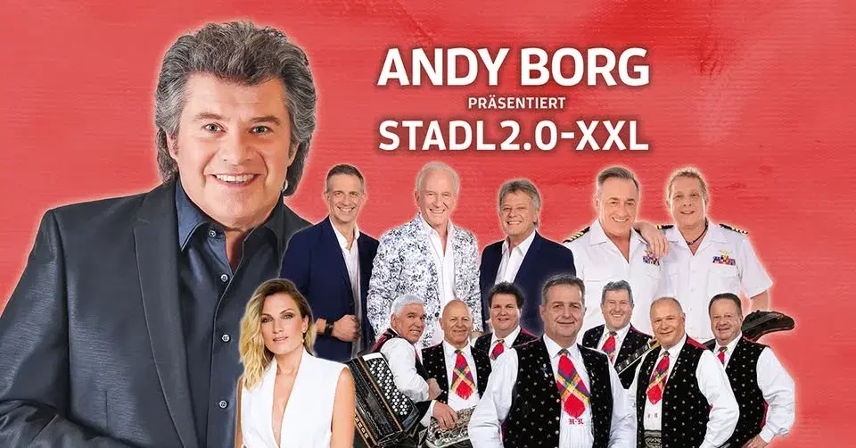 Andy Borg präs. Stadl 2.0-XXL • Passau