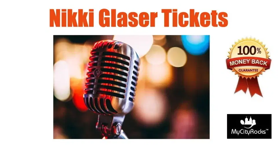 Nikki Glaser "The Stunning Tour" Tickets Spokane WA First Interstate Center for the Arts