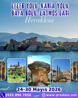 Prodoss BAFA Gölü-LATMOS Dağı-KARİA Yolu-LELEG Yolu Doğa Yürüyüşü
