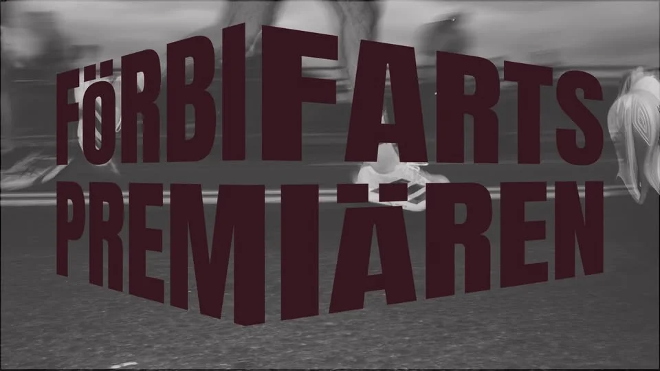 Förbifartspremiären