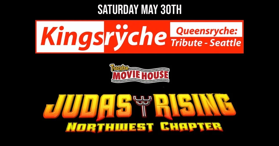 Kingsryche (Queensryche Tribute) also with Judas Rising NW Chapter (Judas Priest Tribute)