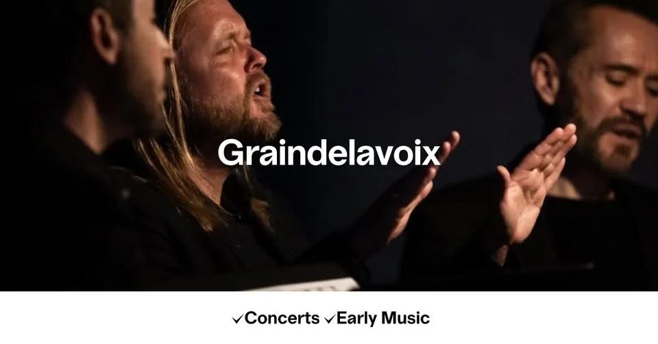 Graindelavoix - SOLD OUT