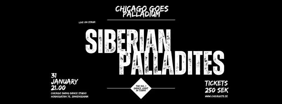 CHICAGO Live Saturdays - SIBERIAN PALLADITES