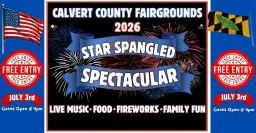 2026 Star Spangled Spectacular at the Calvert County Fairgrounds