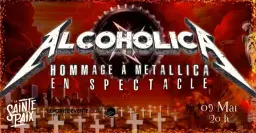 ALCOHOLICA Hommage à Metallica