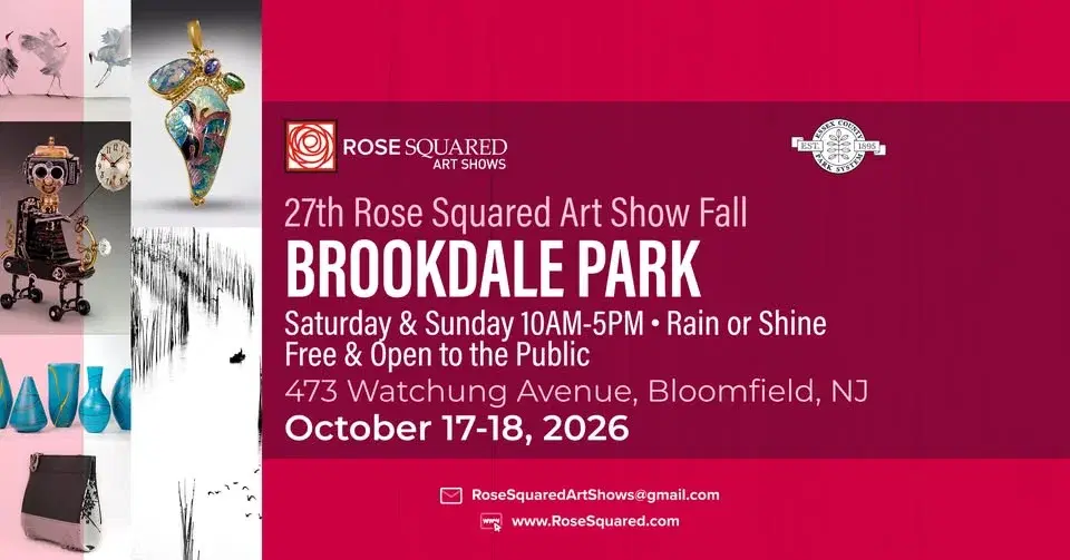 27th Annual Rose Squared Art Show Fall Brookdale Park