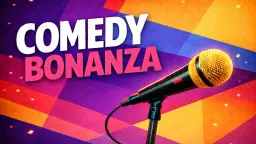 Comedy Bonanza