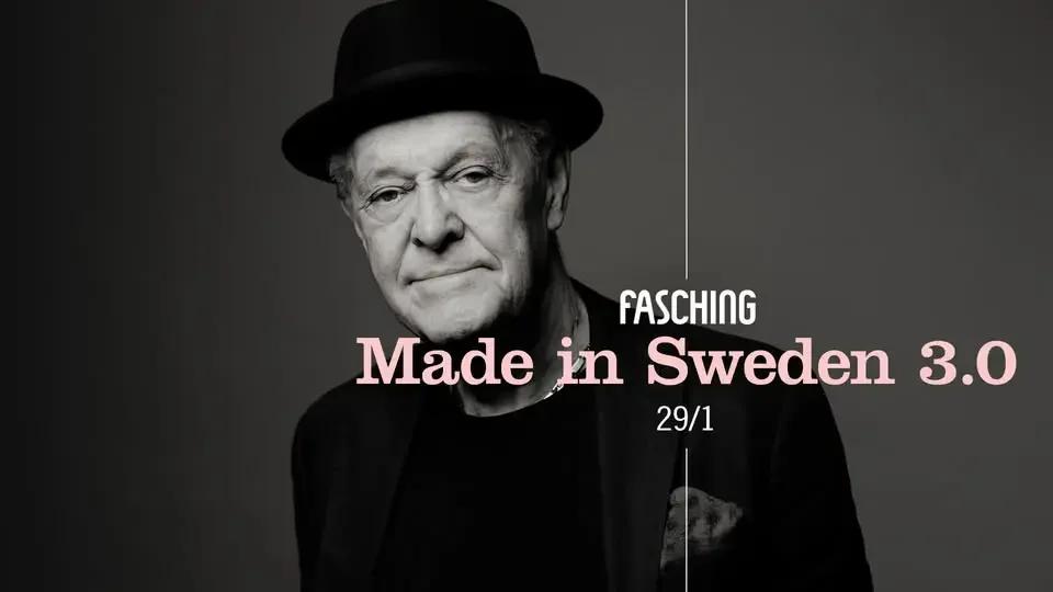 Made in Sweden 3.0 | Fasching, Stockholm