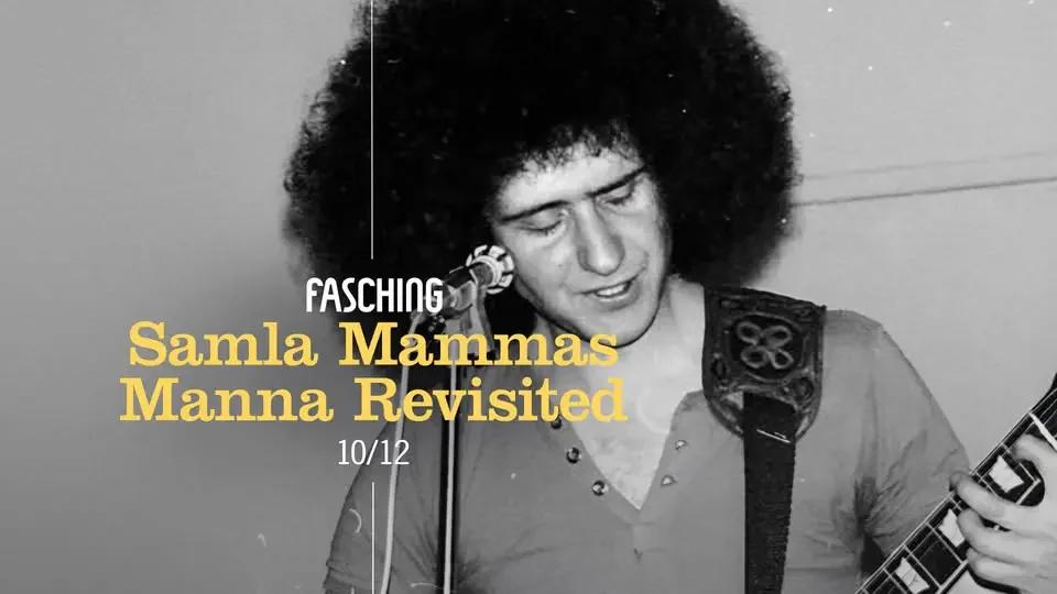 Samla Mammas Manna Revisited | Fasching, Stockholm