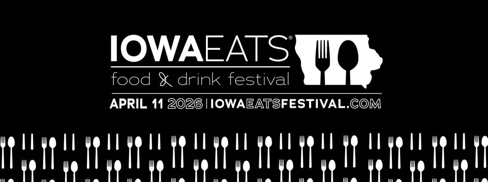 2026 Iowa Eats Food & Drink Festival