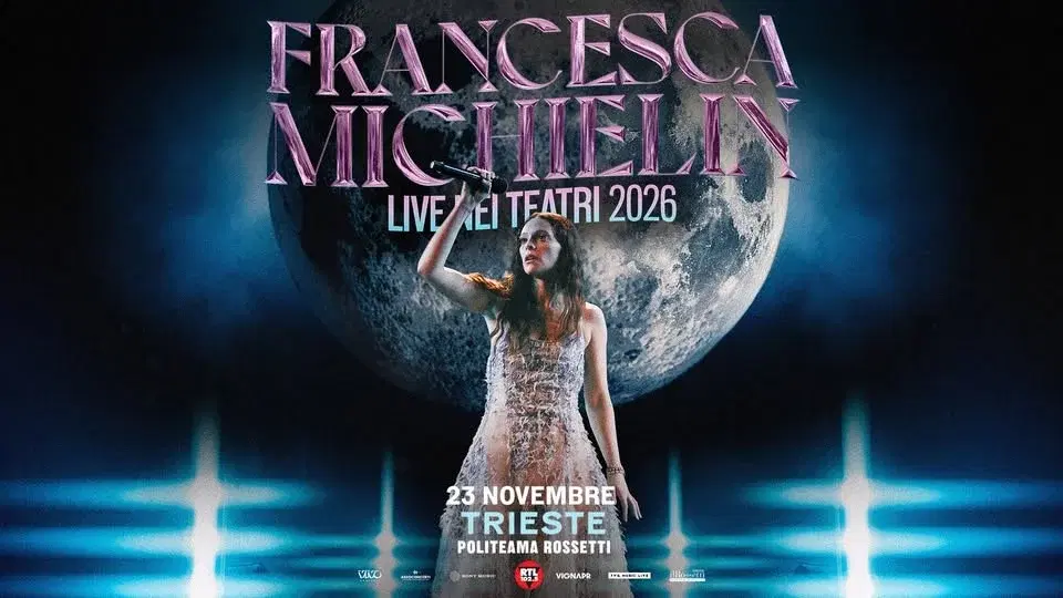 FRANCESCA MICHIELIN ● TRIESTE – Politeama Rossetti ● 23.11.2026