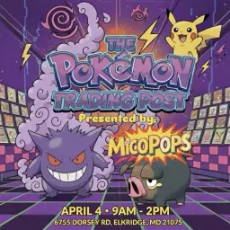 Pokemon Trading Post Card Show Presents by MicoPops