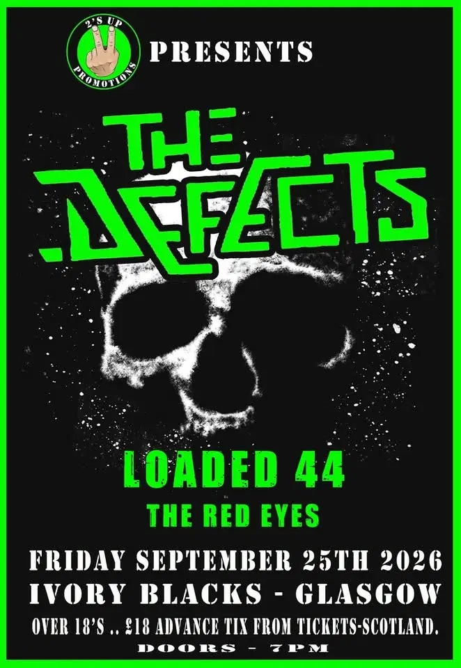 The Defects + Loaded 44 + The Red Eyes