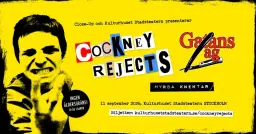 Cockney Rejects + Gatans Lag + Hyrda Knektar