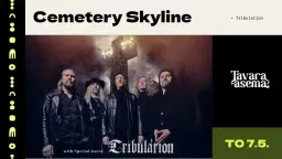 CEMETERY SKYLINE + Tribulation 7.5. | Tavara-asema