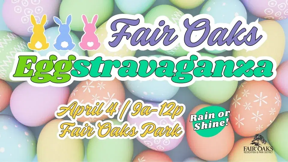 Fair Oaks Eggstravaganza