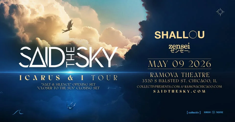 Said The Sky at Ramova Theatre