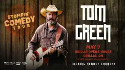 Tom Green - Stompin' Comedy Tour (Orillia)