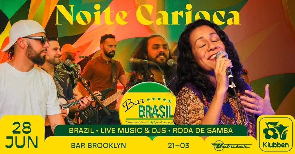 Noite Carioca - Live & DJ:s på Bar Brooklyn | Debaser Klubben
