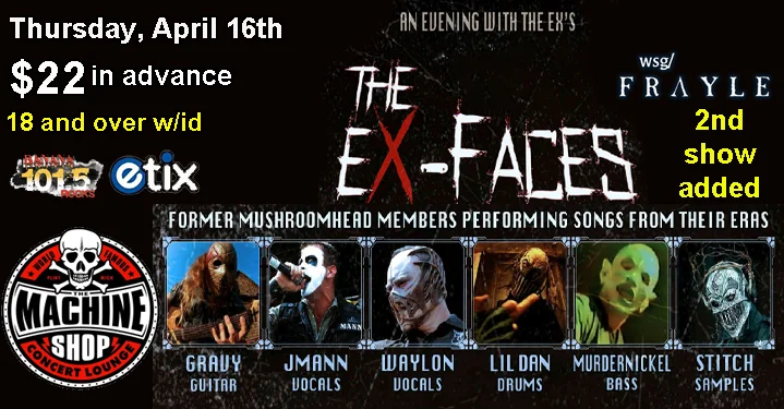 THE EX-FACES SET TWO at The Machine Shop