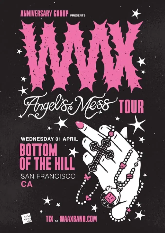 Angel’s Mess Album Tour: WAAX ~ TBA ~ TBA