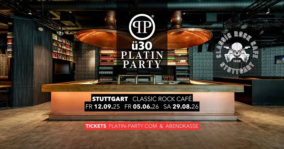 Stuttgart 'ü30 Platin Party' im Classic Rock Café.
