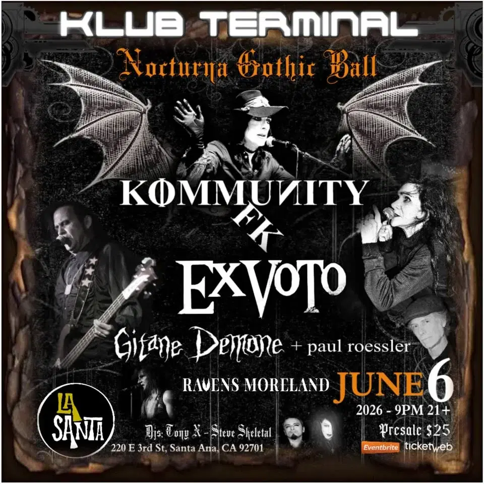 KOMMUNITY FK - EX-VOTO - GITANE DEMONE - RAVENS MORELAND Live in SANTA ANA CA. 06.06.2026