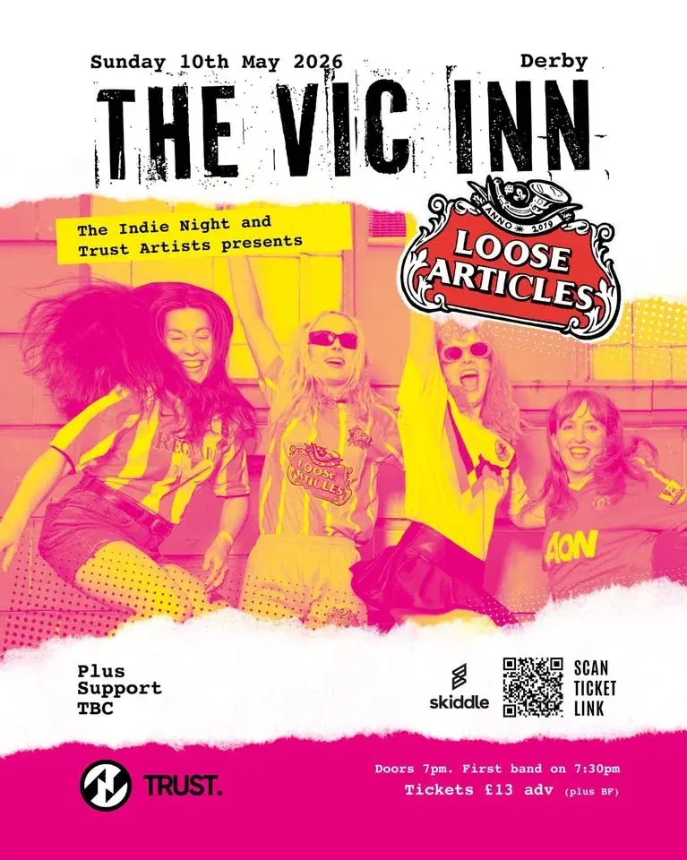 Loose Articles headline a night of in-your-face post-punk!