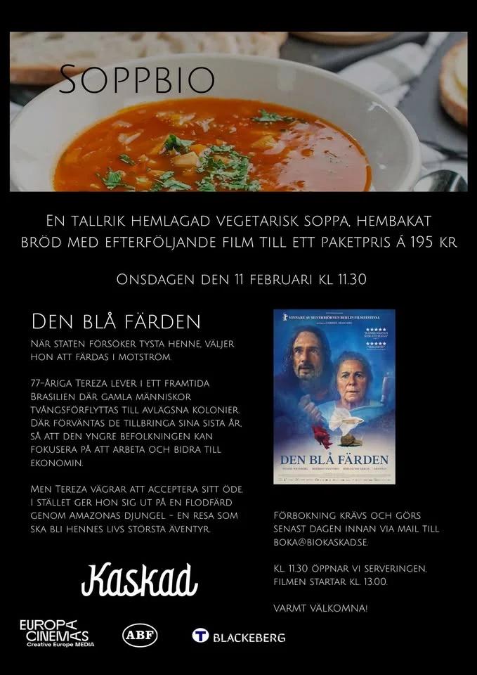 Soppbio, Film: Den blå färden