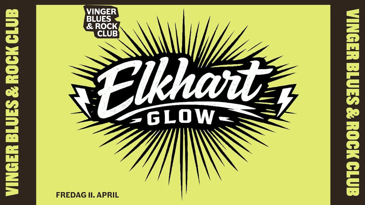 ELKHART GLOW // VBRC