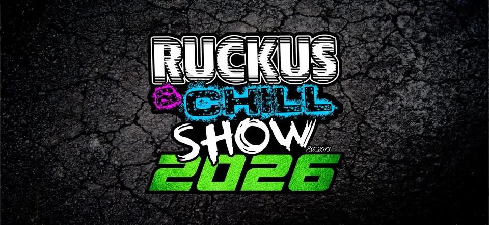 RUCKUS AND CHILL 2026