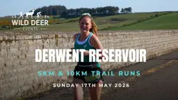 DERWENT RESERVOIR 5K & 10K TRAIL RUNS 2026