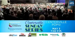 Centerville Sunday Series: Centerville Pops!