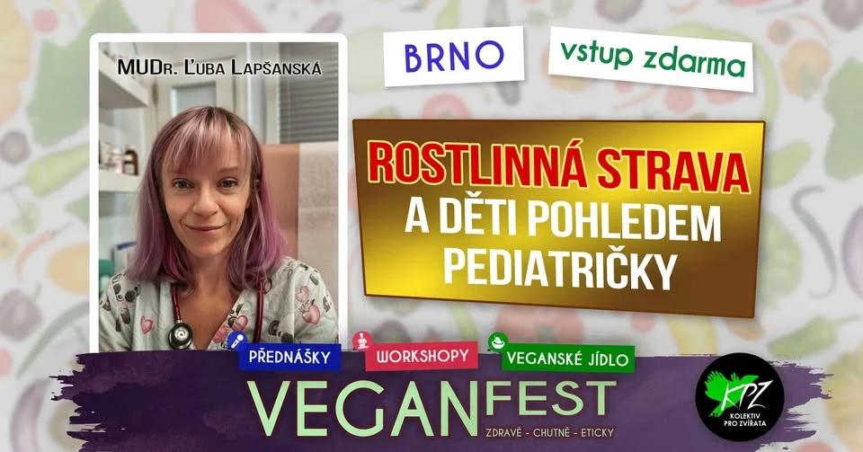 Rostlinná strava a děti pohledem pediatričky - MUDr. Ľuba Lapšanská