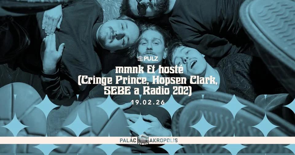 mmnk & hosté (Cringe Prince, Hopsen Clark, SEBE a Radio 202) | Série PULZ