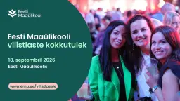 Eesti Maaülikooli vilistlaste kokkutulek 2026