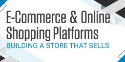 E-commerce & Online Shopping Platforms