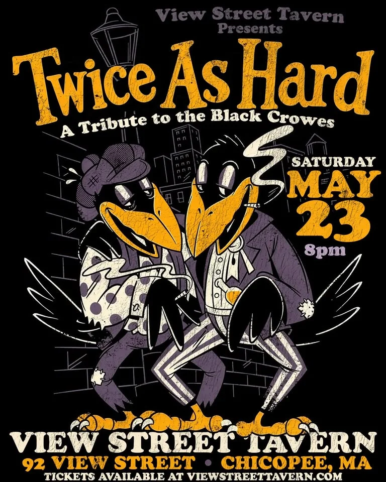 Twice as Hard Black Crowes Tribute Comes to View St Chicopee