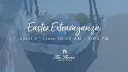 Easter Extravaganza