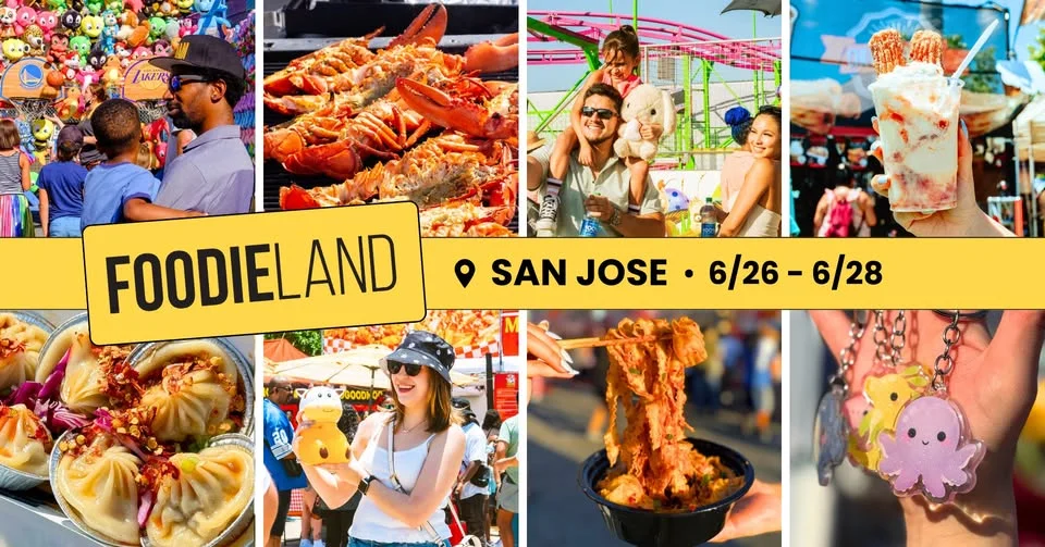 FoodieLand Food Festival - San Jose | June 26-28, 2026