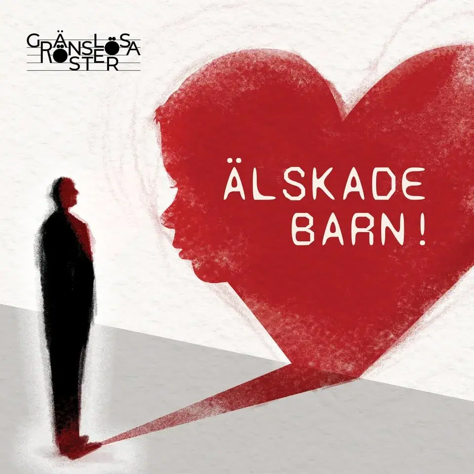 Älskade barn! – en föreställning av Gränslösa Röster