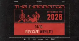 The Narrator | Europe Headline Tour | Flex Café