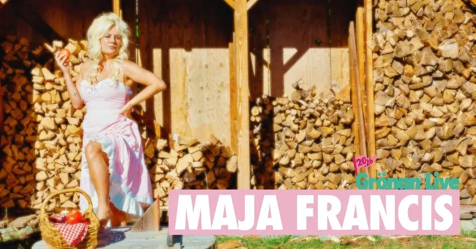 MAJA FRANCIS | GRÖNAN LIVE