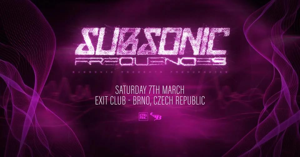 SUBSONIC (UK) → EXIT Club Brno → 7.3.2026