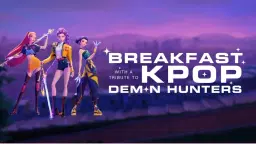Breakfast With The Demon Hunters