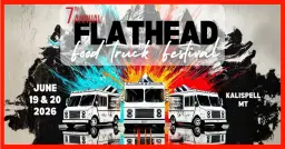 Flathead Food Truck Festival (7th annual)