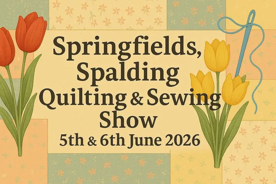 Springfields, Spalding Quilting & Sewing Show